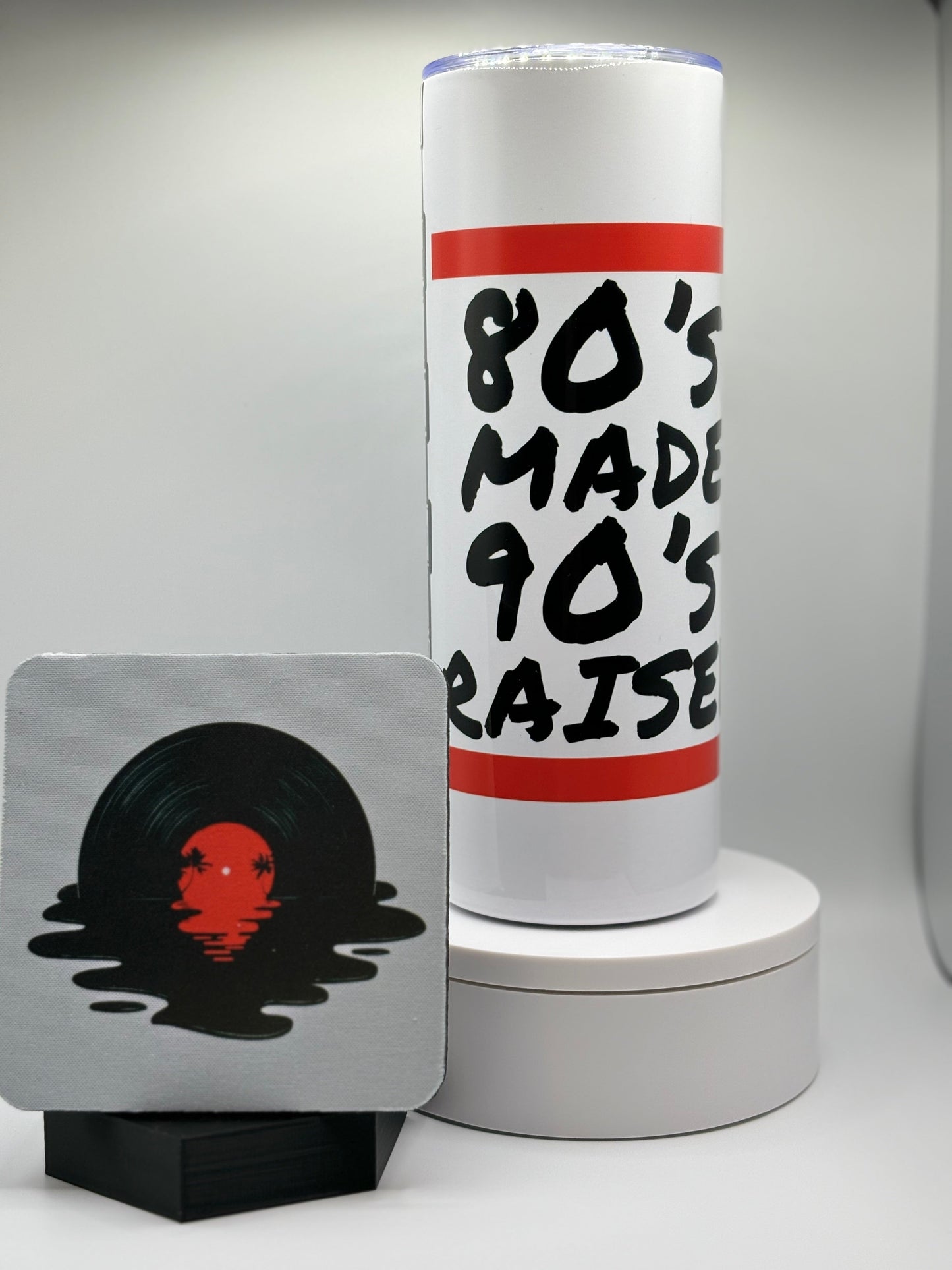 Music Nostalgia: 80's Made, 90's Raised Tumbler with Custom Coaster